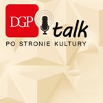 Logo of the podcast DGPtalk: Po stronie kultury Podcast DGPtalk: Po stronie kultury