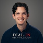 Dial In with Jonny Ardavanis Dial In with Jonny Ardavanis