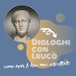 Logo of the podcast Dialoghi con Leucò Podcast Dialoghi con Leucò
