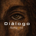 Diálogo Atemp∞ral Podcast Diálogo Atemp∞ral