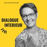 Logo of the podcast Dialogue intérieur Podcast Dialogue intérieur