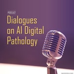 Logo of the podcast Dialogues on AI Digital Pathology Podcast Dialogues on AI Digital Pathology