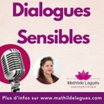 Logo of the podcast Dialogues Sensibles Podcast Dialogues Sensibles