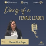 Logo of the podcast Diary of a Female Leader Podcast Diary of a Female Leader