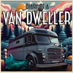 Logo of the podcast Diary of a Van Dweller Podcast Diary of a Van Dweller