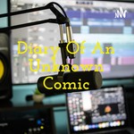 Podcast Diary Of An Unknown Comic