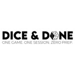 Logo of the podcast Dice & Done Podcast Dice & Done
