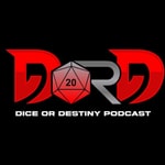 Logo of the podcast Dice or Destiny Podcast Dice or Destiny
