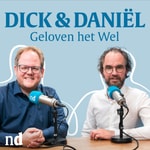 Logo of the podcast Dick en Daniël Geloven het Wel Podcast Dick en Daniël Geloven het Wel