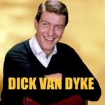 Logo of the podcast Dick Van Dyke Podcast Dick Van Dyke