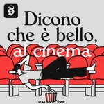 Logo of the podcast Dicono che è bello, al cinema Podcast Dicono che è bello, al cinema