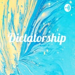 Logo of the podcast Dictatorship Podcast Dictatorship