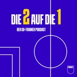 Logo of the podcast Die 2 auf die 1 - Der Co-Trainer Podcast Podcast Die 2 auf die 1 - Der Co-Trainer Podcast