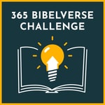 Logo of the podcast Die 365 Bibelverse Challenge Podcast Die 365 Bibelverse Challenge