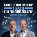 Logo of the podcast Die 7 Highlights aus der Karrierewerkstatt Podcast Die 7 Highlights aus der Karrierewerkstatt