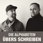 Logo of the podcast Die Alphabeten: Übers Schreiben Podcast Die Alphabeten: Übers Schreiben
