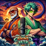 Logo of the podcast Die Anime-Väter das Kame House Podcast Die Anime-Väter das Kame House