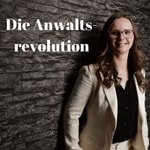 Logo of the podcast Die Anwaltsrevolution mit Rechtsanwältin Sonja Neitzel Podcast Die Anwaltsrevolution mit Rechtsanwältin Sonja Neitzel
