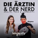 Logo of the podcast Die Ärztin & der Nerd – Health, Tech & Longevity Podcast Die Ärztin & der Nerd – Health, Tech & Longevity