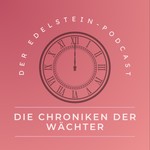 Podcast Die Chroniken der Wächter - der Rubinrot-Podcast