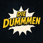 Logo of the podcast Die Dummmen Podcast Die Dummmen