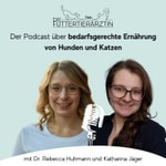 Logo of the podcast Die Futtertierärztin - Podcast über Ernährung von Hunden und Katzen Podcast Die Futtertierärztin - Podcast über Ernährung von Hunden und Katzen