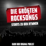 Logo of the podcast Die größten Rocksongs – Storys zu den Hymnen Podcast Die größten Rocksongs – Storys zu den Hymnen