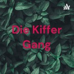 Logo of the podcast Die Kiffer Gang Podcast Die Kiffer Gang