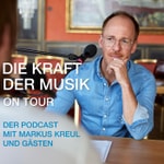 Logo of the podcast DIE KRAFT DER MUSIK - ON TOUR Podcast DIE KRAFT DER MUSIK - ON TOUR