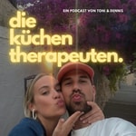 Die Küchentherapeuten Podcast Die Küchentherapeuten