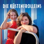 Logo of the podcast Die Küstenfrolleins Podcast Die Küstenfrolleins