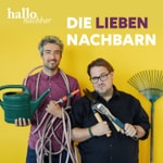 Logo of the podcast Die lieben Nachbarn Podcast Die lieben Nachbarn