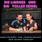 Logo of the podcast Die Lindner und ein Voller Keidel „Angetrunken und ungeschminkt“ (Bühnentier trifft auf Büchermensch & Autor)Entwaffnend ehrlich! Von dunklen Geheimnissen bis zum größten Schwachsinn! Podcast Die Lindner und ein Voller Keidel „Angetrunken und ungeschminkt“ (Bühnentier trifft auf Büchermensch & Autor)Entwaffnend ehrlich! Von dunklen Geheimnissen bis zum größten Schwachsinn!