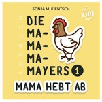 Logo of the podcast Die Ma-Ma-Ma-Mayers: Mama hebt ab – bibletunes KIDS Podcast Die Ma-Ma-Ma-Mayers: Mama hebt ab – bibletunes KIDS