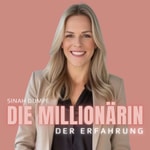 Podcast Die Millionärin der Erfahrung