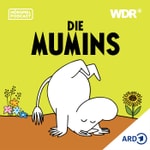 Die Mumins - Hörspiel-Serie nach dem Kinderbuch-Klassiker | WDR Podcast Die Mumins - Hörspiel-Serie nach dem Kinderbuch-Klassiker | WDR
