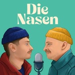 Logo of the podcast Die Nasen - Der Coming of Age Podcast Podcast Die Nasen - Der Coming of Age Podcast
