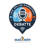 Logo of the podcast Die Onlinemarketing Debatte Podcast Die Onlinemarketing Debatte