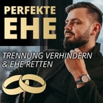 Logo of the podcast Die perfekte Ehe Podcast Die perfekte Ehe