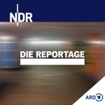 Logo of the podcast DIE REPORTAGE als Video-Podcast Podcast DIE REPORTAGE als Video-Podcast