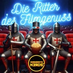 Logo of the podcast Die Ritter des Filmgenuss Podcast Die Ritter des Filmgenuss