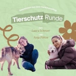 Die Tierschutzrunde Podcast Die Tierschutzrunde
