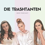 Logo of the podcast Die Trashtanten Podcast Die Trashtanten