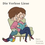 Logo of the podcast Die Vorlese Liese Podcast Die Vorlese Liese