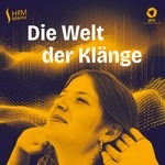 Logo of the podcast Die Welt der Klänge Podcast Die Welt der Klänge