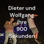 Podcast Dieter und Wolfgang ihre 900 Sekunden