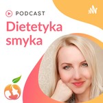 Logo of the podcast Dietetyka smyka Zuzanna Kłos Podcast Dietetyka smyka Zuzanna Kłos
