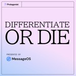 Podcast Differentiate or Die