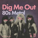 Logo of the podcast Dig Me Out: 80s Metal Logo of the podcast Dig Me Out: 80s Metal