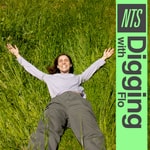 Logo of the podcast Digging with Flo Logo of the podcast Digging with Flo